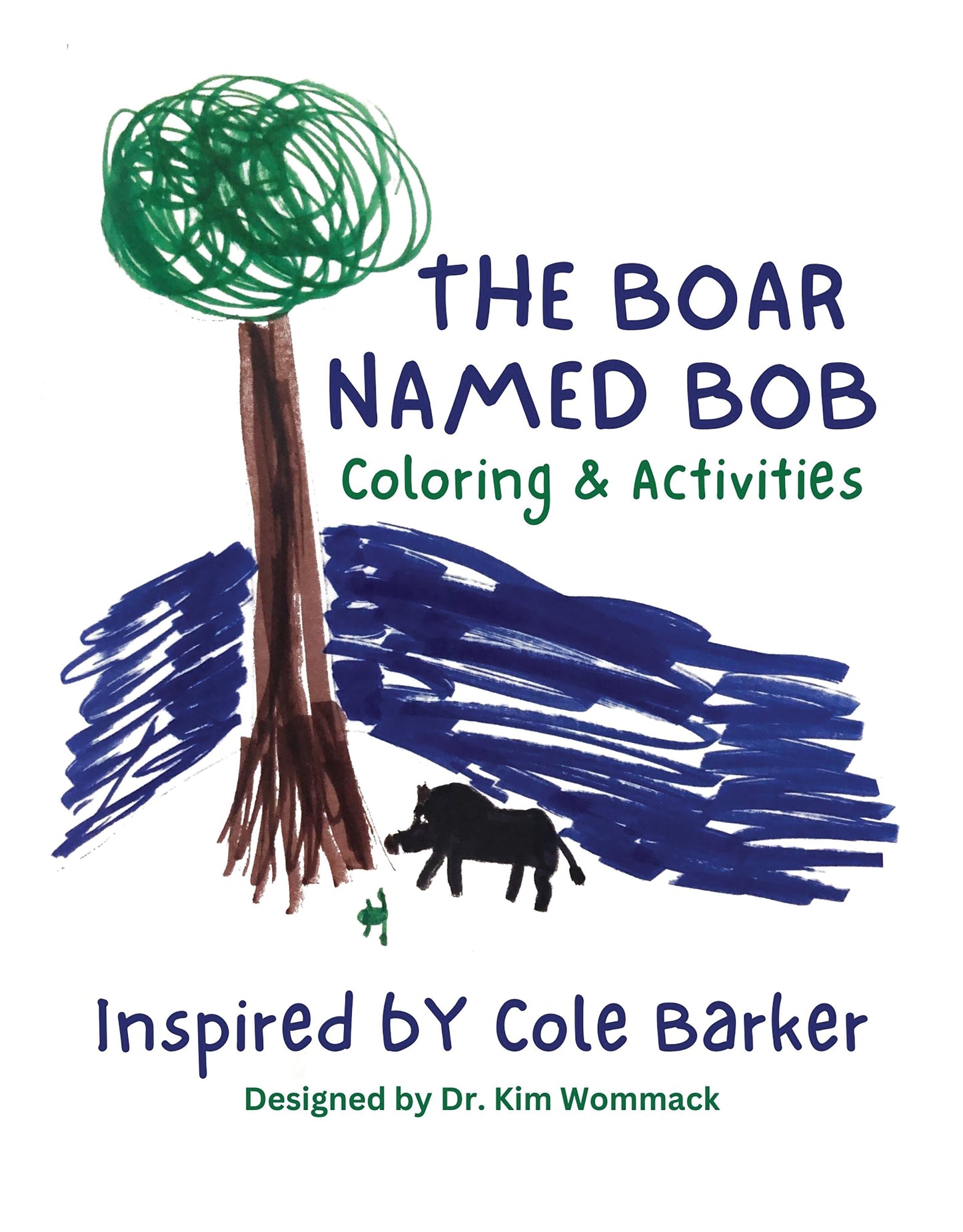 Boar Named Bob Coloring and Activities Book